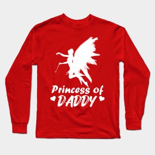 PRINCESS OF DADDY Long Sleeve T-Shirt